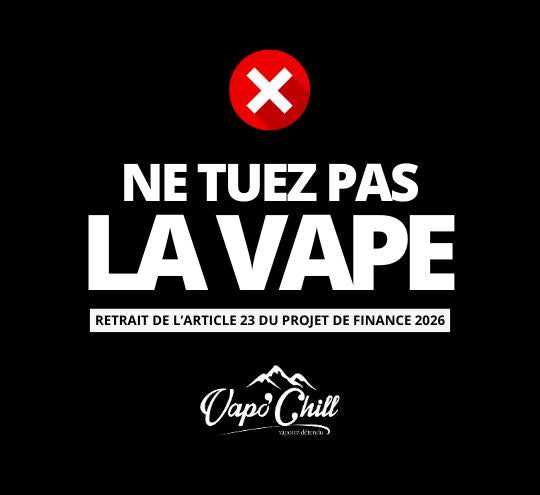 Taxe sur la vape : Vapo’Chill t’explique tout